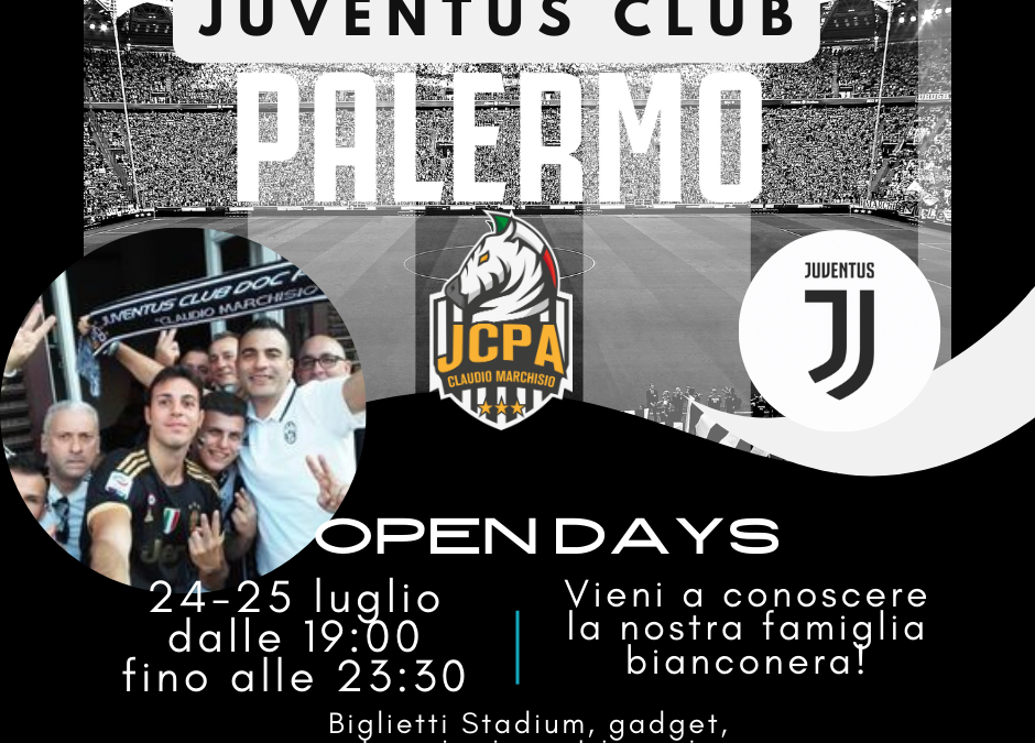 OPEN DAYS 24 E 25 LUGLIO