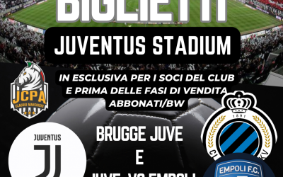 BIGLIETTI BRUGGE VS JUVENTUS E JUVENTUS VS EMPOLI