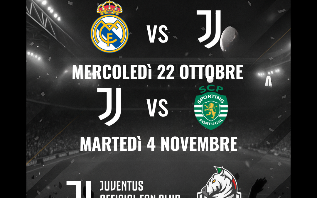 BIGLIETTI REAL MADRID VS JUVENTUS e JUVENTUS VS SPORTING